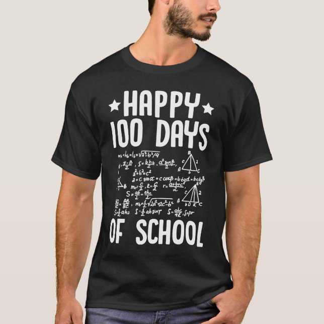 Happy 100 Days Of School Math Teacher Equations 10 T Shirt (Framsida)