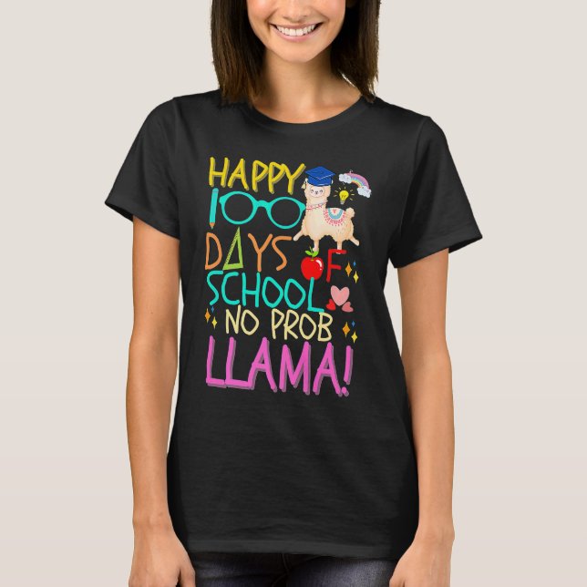 Happy 100 Days of School No Prob Llama Kids & Teac T Shirt (Framsida)