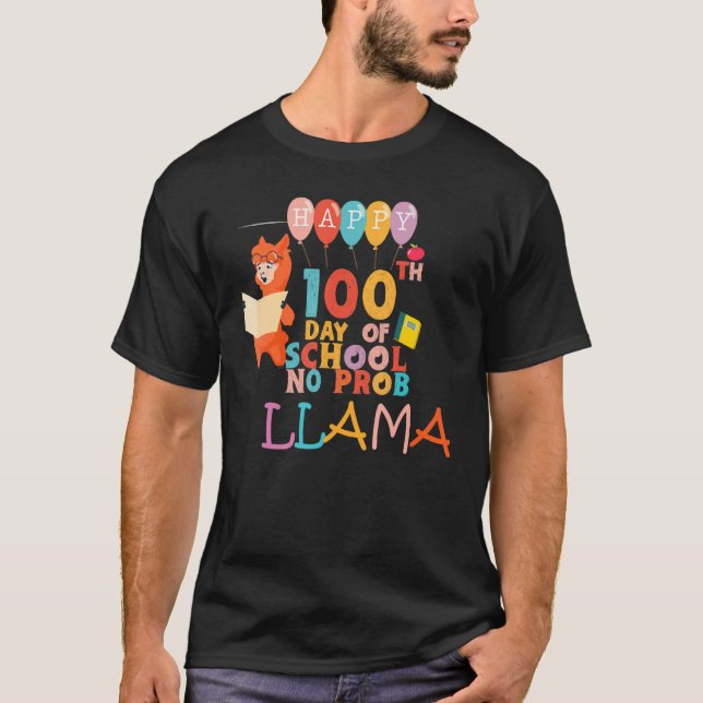 Happy 100 Days Of School No Prob LLAMA Teacher Kid T Shirt (Framsida)