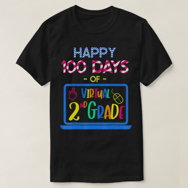 Happy 100 Days of Virtual Second Grade  100th day  T Shirt (Design framsida)