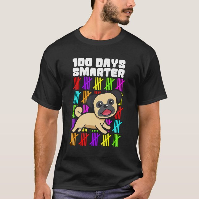 Happy 100 Days Smarter Dog Shirts, 100th Day Of Sc T Shirt (Framsida)