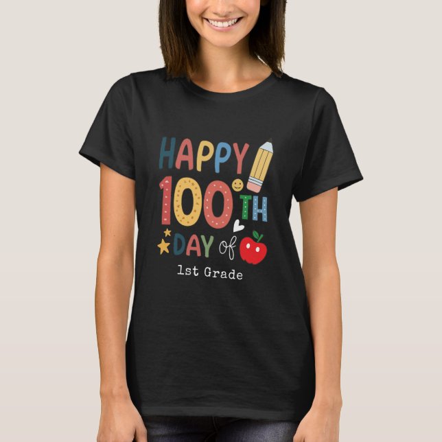 Happy 100th Day of 1st grade Teacher black T Shirt (Framsida)