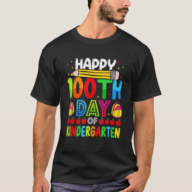 Happy 100th Day Of Kindergarten 100 Days Of School T Shirt (Framsida)