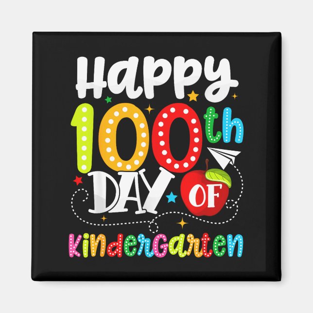 Happy 100th Day Of Kindergarten Funny Teachers Stu Magnet (Framsidan)