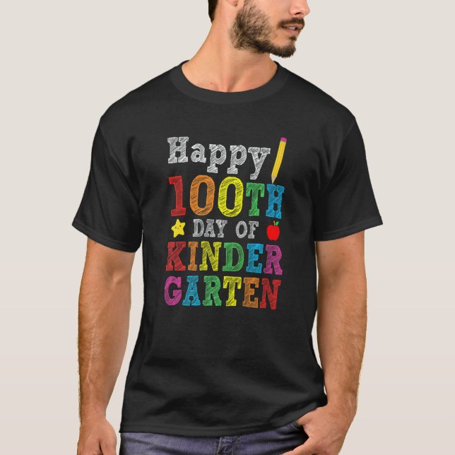 Happy 100th Day of Kindergarten School Teacher Stu T Shirt (Framsida)