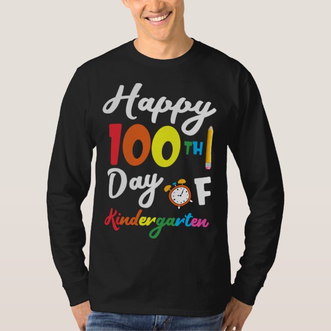 Happy 100th Day of Kindergarten Teacher & Student  T Shirt (Framsida)