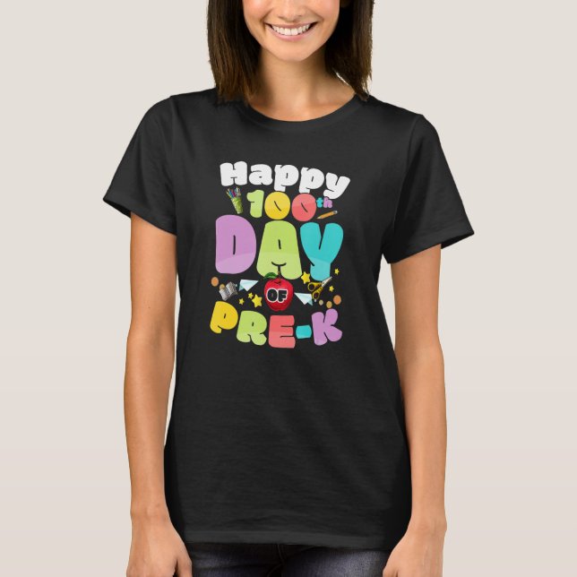Happy 100th Day of Pre k  for Teachers Kids T Shirt (Framsida)