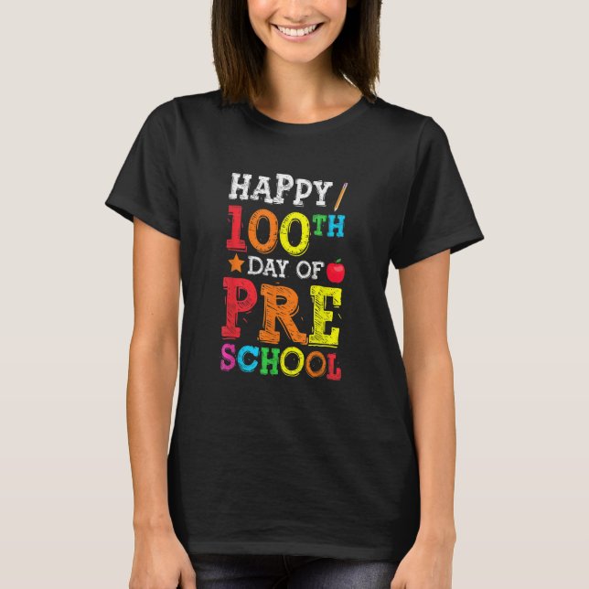 Happy 100th Day Of Preschool Colourful Back To Sch T Shirt (Framsida)