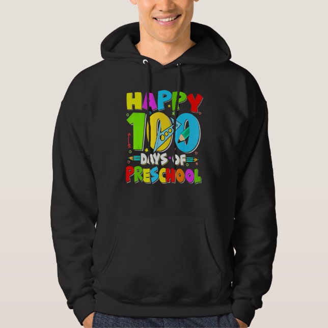 Happy 100th day of School  100 days of Preschool T Hoodie (Framsida)