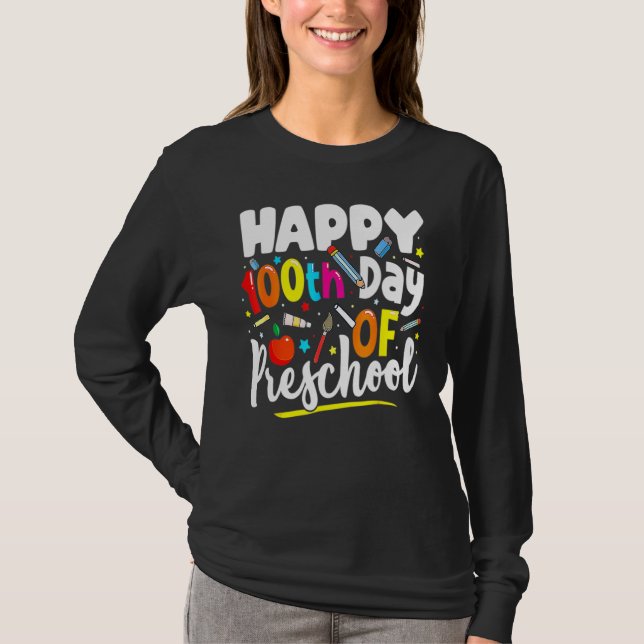 Happy 100th day of School  100 days of Preschool T T Shirt (Framsida)