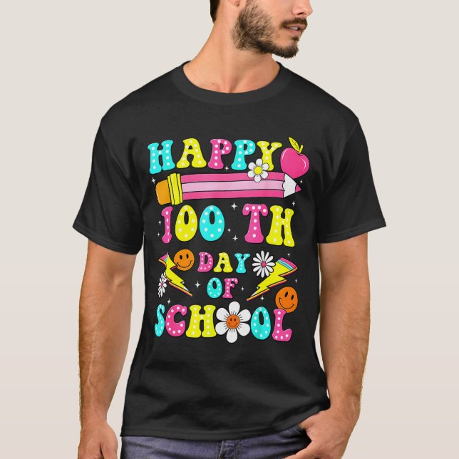 Happy 100th Day Of School 100 Days Of School Teach T Shirt (Framsida)