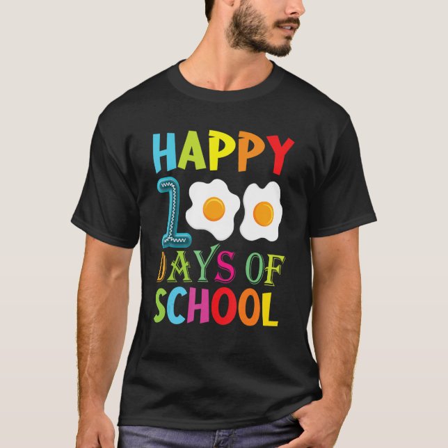 Happy 100th Day Of School Fried Eggs Boys Girls To T Shirt (Framsida)
