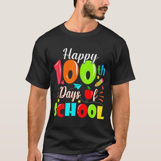 Happy 100th Day Of School Funny Teachers Sudents K T Shirt (Framsida)