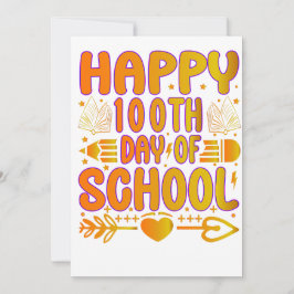 Happy 100th Day of School Invention Cart  100 Day Inbjudningar