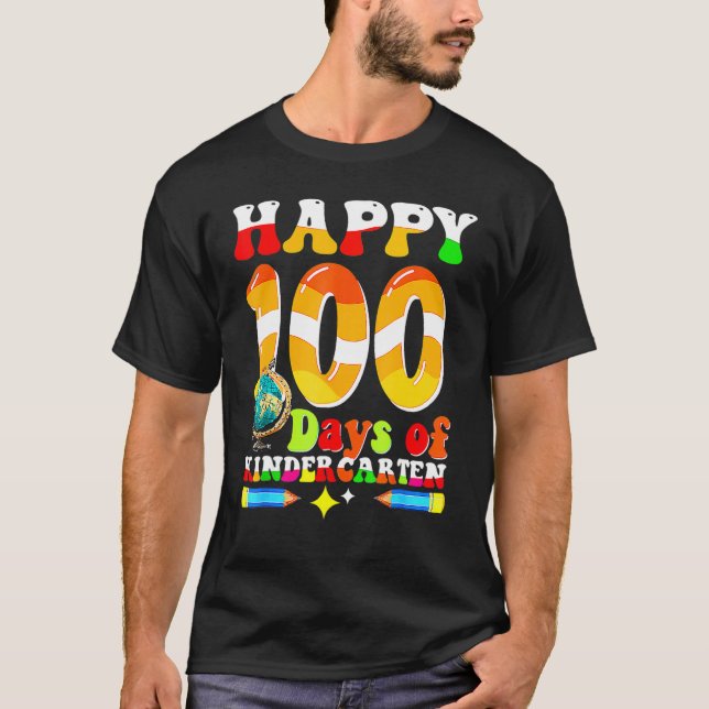 Happy 100th Day Of School Kindergarten Funny Teach T Shirt (Framsida)