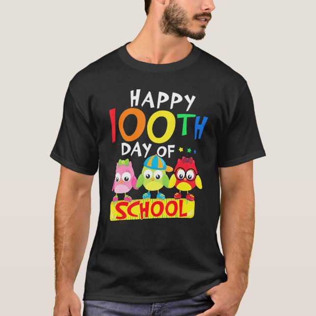 Happy 100th Day Of School Owl Kids 100 Days Teache T Shirt (Framsida)