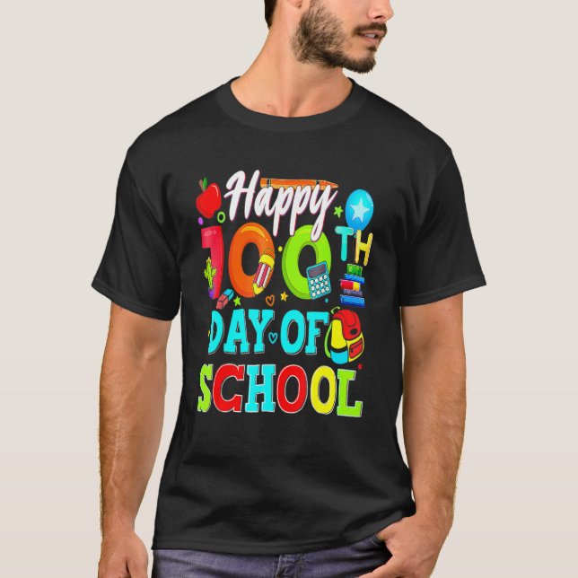 Happy 100th Day Of School Teacher Student 100 Days T Shirt (Framsida)