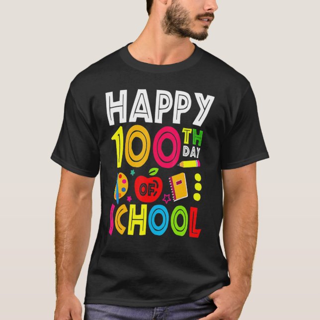 Happy 100th Day Of School Teacher Student 100th Da T Shirt (Framsida)