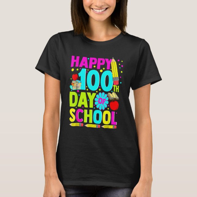 Happy 100th Day Of School Teachers Kids 100 Days T Shirt (Framsida)