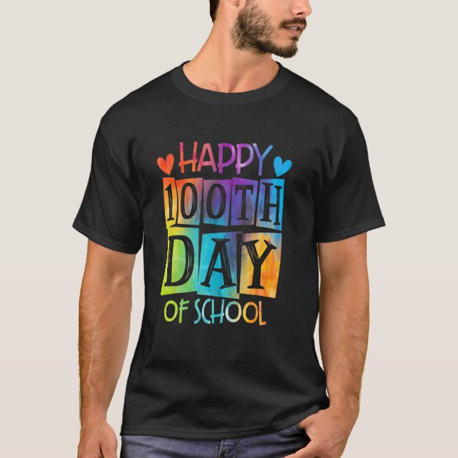 Happy 100th Day Of School Tie Die Back To School T Shirt (Framsida)