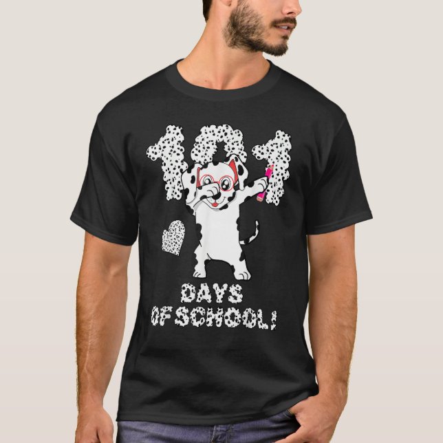 Happy 101 Days School Dog Lover Student Or Teacher T Shirt (Framsida)