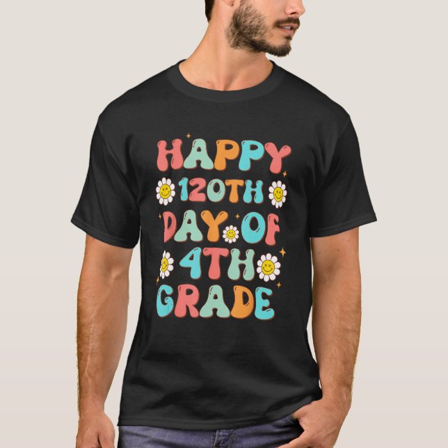 Happy 120th Day Of 4th Grade Retro Groovy Teacher  T Shirt (Framsida)
