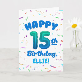 Happy 15th Birthday Card with Custom Name Kort
