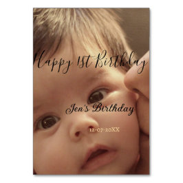 Happy 1st birthday name photo date stylish calligr bordsnummer
