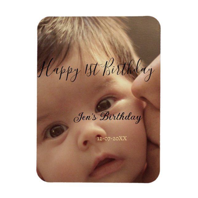Happy 1st birthday name photo date stylish calligr magnet (Vertikal)