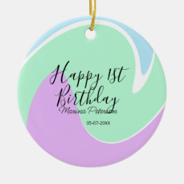 Happy 1st birthday pink green blue acrylic pour  julgransprydnad keramik