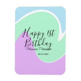 Happy 1st birthday pink green blue acrylic pour  magnet