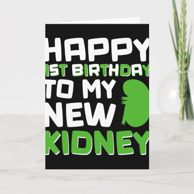 Happy 1st Birthday To My New Kidney - Kidney Trans Kort (Framsida)