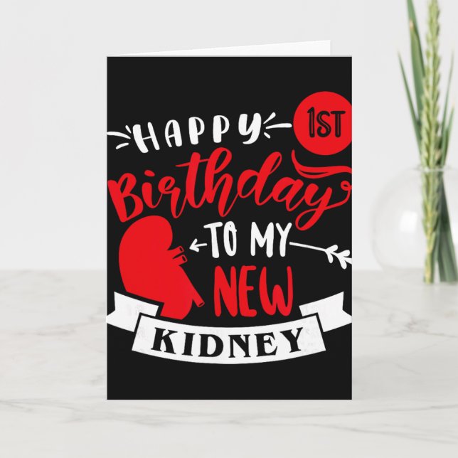 Happy 1st Birthday To My New Kidney, Transplant An Kort (Framsida)