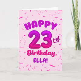 Happy 23rd Birthday Card with Custom Name Kort