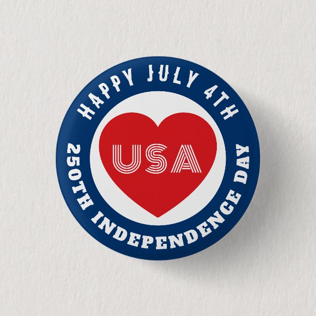Happy 250th Independence Day July 4th Love USA Knapp (Framsida)