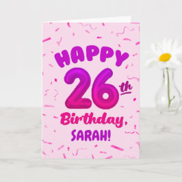 Happy 26th Birthday Card with Custom Name Kort