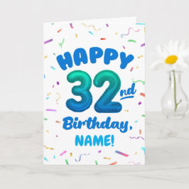 Happy 32nd Birthday Card with Custom Name Kort