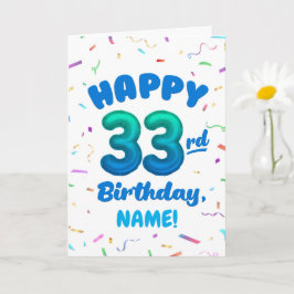 Happy 33rd Birthday Card with Custom Name Kort
