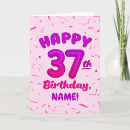 Happy 37th Birthday Card with Custom Name Kort