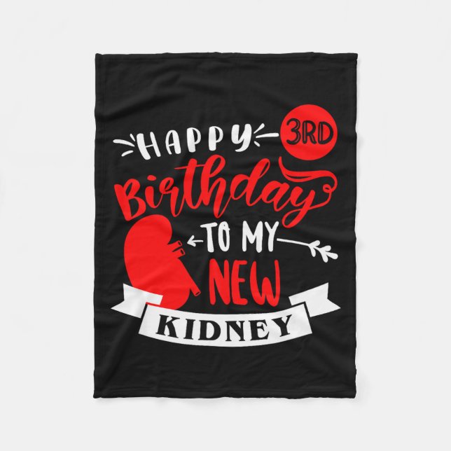 Happy 3rd Birthday To My New Kidney, Transplant An Fleecefilt (Framsidan)