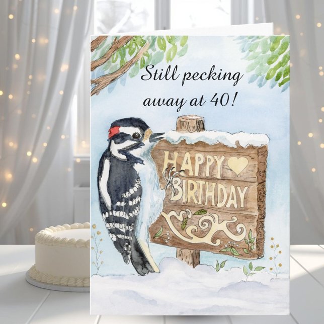 Happy 40th Birthday Downy Woodpecker Kort (Skapare uppladdad)