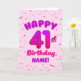 Happy 41st Birthday Card with Custom Name Kort