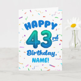 Happy 43rd Birthday Card with Custom Name Kort