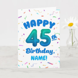 Happy 45th Birthday Card with Custom Name Kort