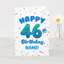Happy 46th Birthday Card with Custom Name Kort