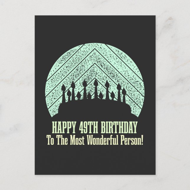 Happy 49th birthday to the most wonderful person vykort (Framsida)