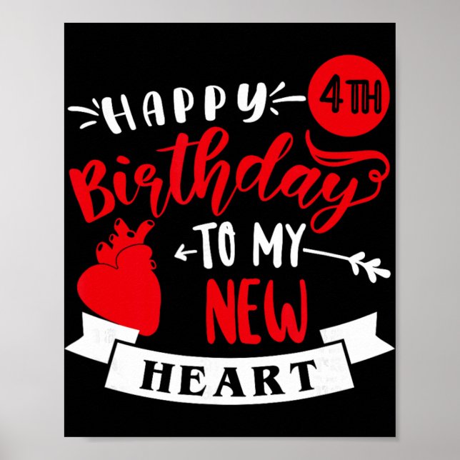 Happy 4th Birthday To My New Heart, Transplant Ann Poster (Framsidan)
