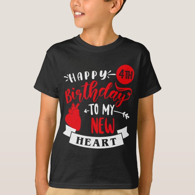 Happy 4th Birthday To My New Heart, Transplant Ann T Shirt (Framsida)