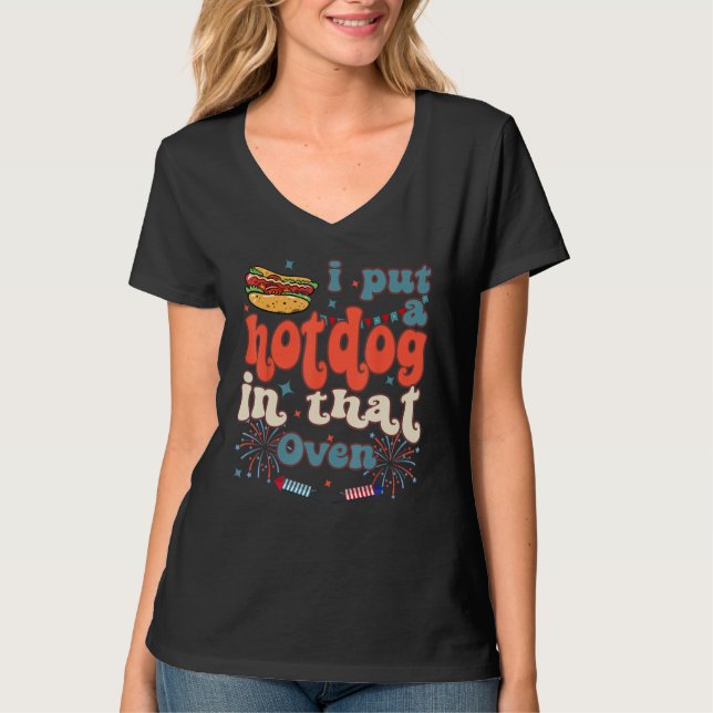 Happy 4th Of July Firework Groovy Put Hotdog In Th T Shirt (Framsida)