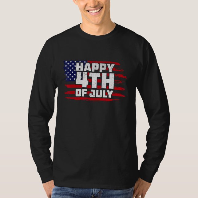 Happy 4th of July Patriotic American Independence  T Shirt (Framsida)